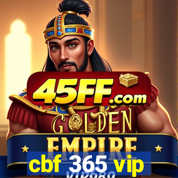 cbf 365 vip